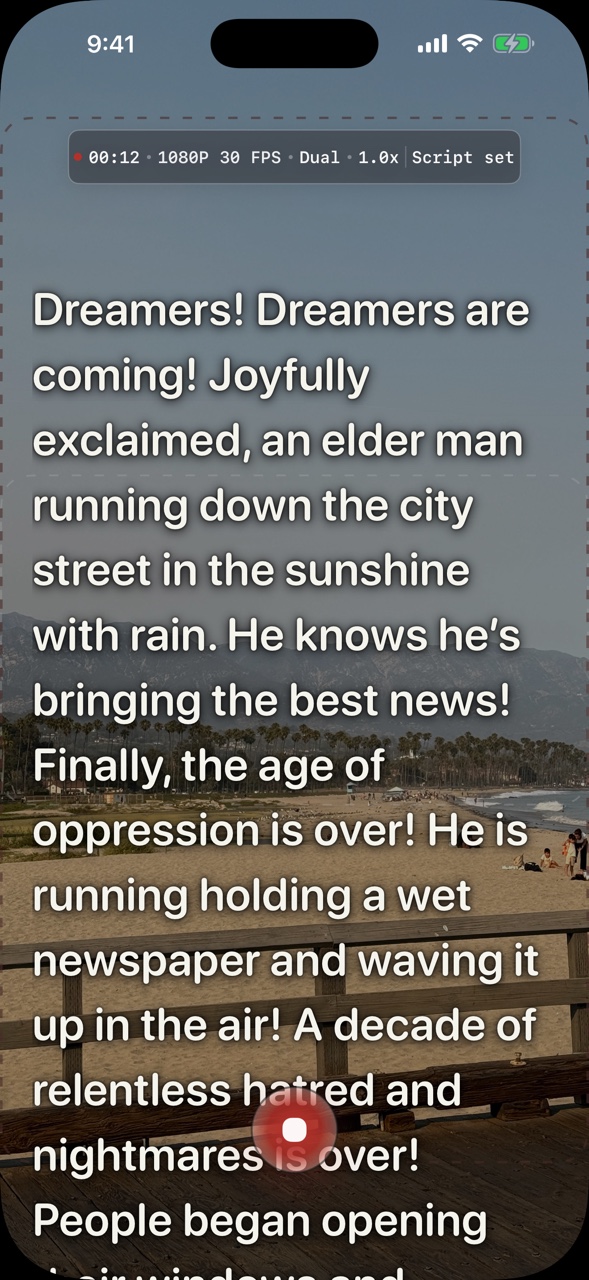 SideReader teleprompter recording on iPhone with the Dreamers script over a beach and mountain view.